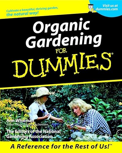 Beispielbild fr Organic Gardening For Dummies? zum Verkauf von Wonder Book