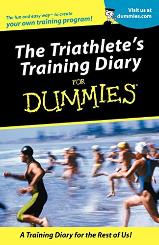 9780764553394: The Triathlete's Training Diary For Dummies