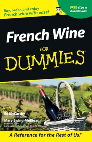 French Wine For Dummies (9780764553547) by McCarthy, Ed; Ewing-Mulligan, Mary