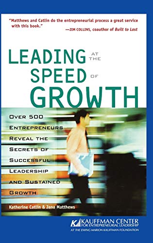 Imagen de archivo de Leading at the Speed of Growth: Journey from Entrepreneur to CEO a la venta por SecondSale
