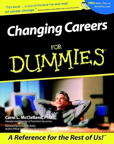 Imagen de archivo de Changing Careers for Dummies a la venta por Better World Books