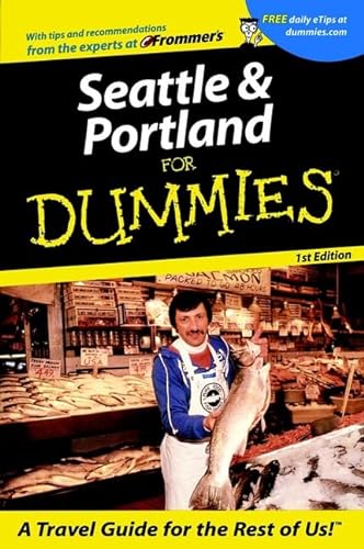 Imagen de archivo de Seattle & Portland For Dummies? (Dummies Travel) a la venta por HPB-Movies