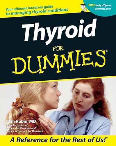 Stock image for Thyroid For Dummies (For Dummies (Computer/Tech)) for sale by Wonder Book