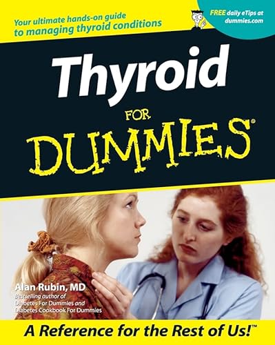 9780764553851: Thyroid For Dummies