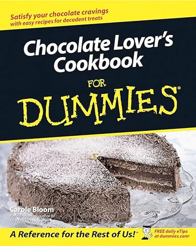 Imagen de archivo de Chocolate Lover's Cookbook For Dummies a la venta por Wonder Book