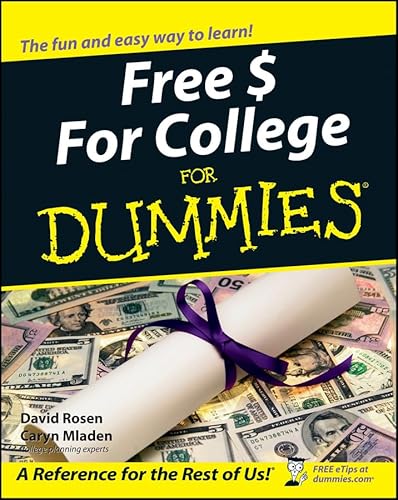 Stock image for Free $ For College For Dummies for sale by Goodwill of Colorado