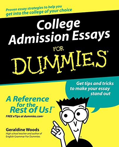 Imagen de archivo de College Admission Essays for Dummies a la venta por Better World Books