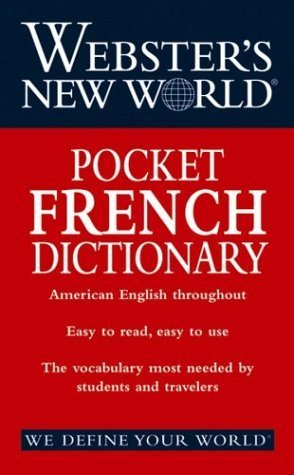 Imagen de archivo de Webster's New World Pocket French Dictionary a la venta por BookHolders