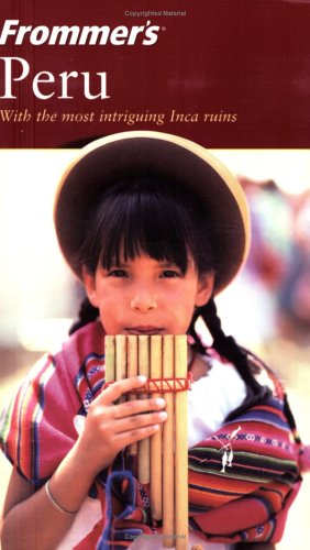 Stock image for Frommer's Peru (Frommer's Complete Guides) for sale by Wonder Book