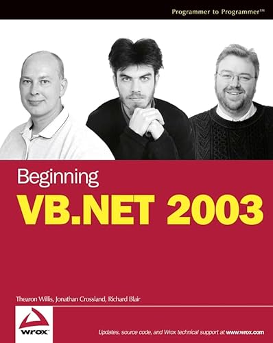 Beginning VB.NET 2003 (9780764556586) by Willis, Thearon; Crossland, Jonathan; Blair, Richard