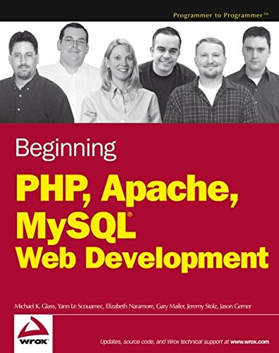 Imagen de archivo de Beginning PHP, Apache, MySQL Web Development a la venta por Jenson Books Inc