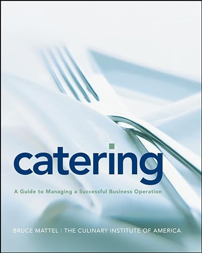 Imagen de archivo de Catering: A Guide to Managing a Successful Business Operation a la venta por Your Online Bookstore