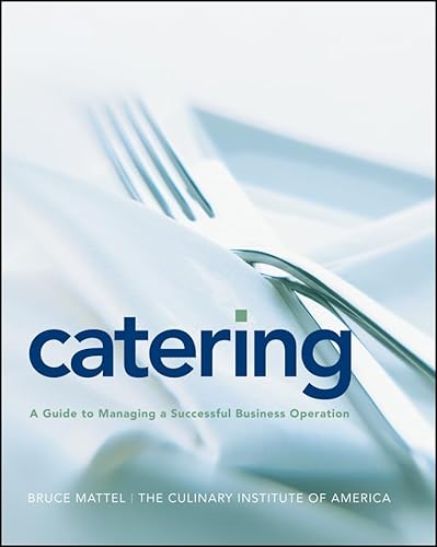 Stock image for Catering : A Guide to Managing a Successful Business Operation for sale by Better World Books