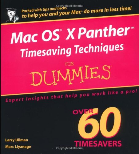 Beispielbild fr Mac OS X Panther Timesaving Techniques For Dummies zum Verkauf von Wonder Book