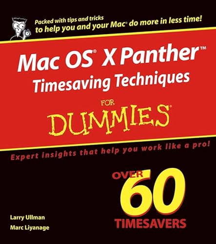 Mac OS X Panther Timesaving Techniques For Dummies (9780764558122) by Ullman, Larry; Liyanage, Marc