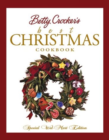 9780764558146: Betty Crocker's Best Christmas Cookbook