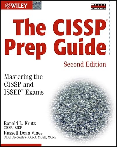 Stock image for The CISSP Prep Guide : Mastering the CISSP and ISSEP Exams for sale by Better World Books