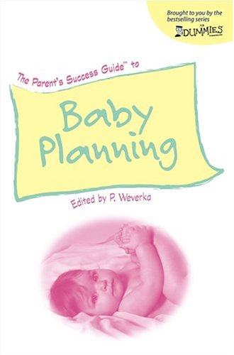 9780764559259: Parent's Success Guide To Baby Planning