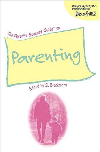 Stock image for The Parent's Success Guide to Parenting for sale by WorldofBooks