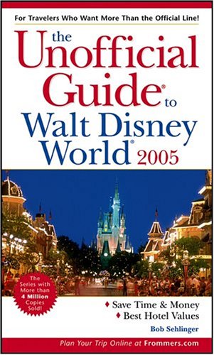 Beispielbild fr The Unofficial Guide to Walt Disney World 2005 zum Verkauf von UHR Books