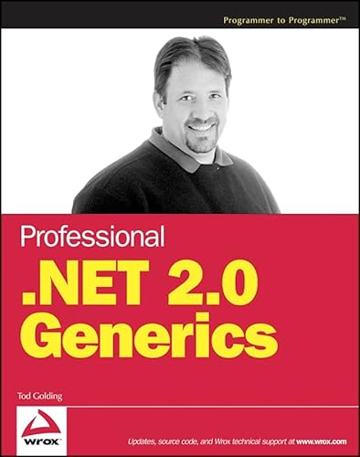 9780764559884: Professional .Net 2.0 Generics (Programmer to Programmer)