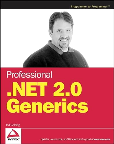 Professional .Net 2.0 Generics (9780764559884) by Golding, Tod