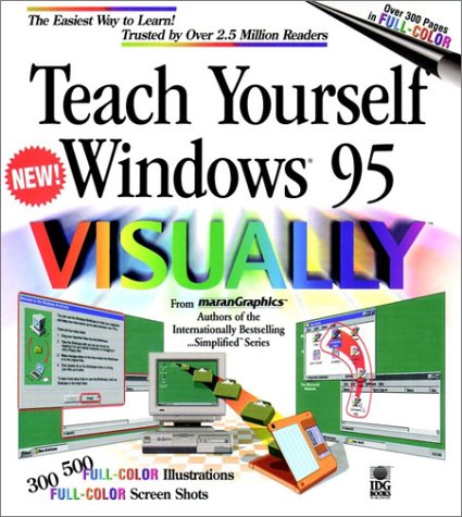 9780764560019: Teach Yourself Windows 95 VISUALLY (Idg's 3-D Visual Series)