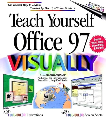 Teach Yourself Office 97 VISUALLY (3-D Visual Series) (9780764560187) by Maran, Ruth