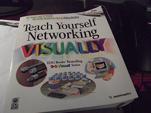 Stock image for Teach Yourself Networking Visually (Idg's 3-D Visual Series) for sale by Hippo Books