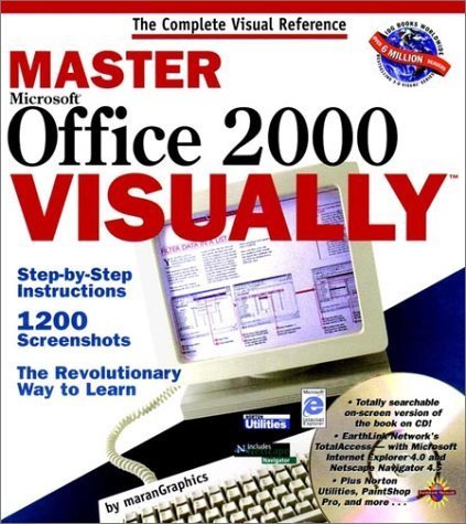 Imagen de archivo de Master Microsoft Office 2000 VISUALLY (Idg's 3-D Visual Series) a la venta por SecondSale
