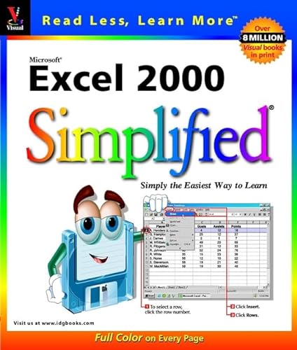 Microsoft Excel 2000 Simplified (Idg's 3-D Visual) (9780764560538) by Maran, Ruth; Wing, Kelleigh