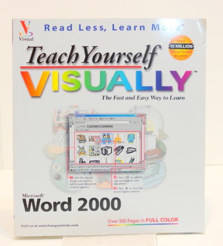 Beispielbild fr Teach Yourself Microsoft Word 2000 VISUALLY (Idg's 3-D Visual Series) zum Verkauf von SecondSale