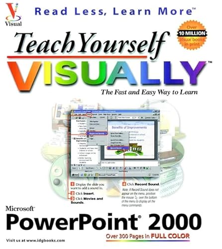 Imagen de archivo de Teach Yourself Microsoft? PowerPoint 2000 VISUALLY (Idg's 3-D Visual Series) a la venta por SecondSale