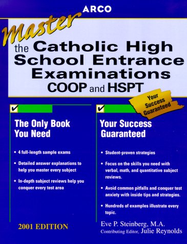 Imagen de archivo de Arco Mastering the Catholic High School Entrance Examinations 2001 (MASTER THE CATHOLIC HIGH SCHOOL ENTRANCE EXAMINATIONS) a la venta por HPB-Emerald