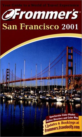 Frommer's San Francisco, 2001 (9780764561283) by Lenkert, Erika