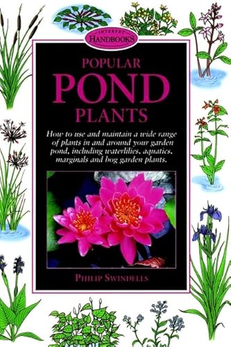 Imagen de archivo de Popular Pond Plants (Interpet Handbooks) a la venta por Wonder Book