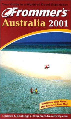 Stock image for Frommer's Australia 2001: Frommer's Complete Guides for sale by OddReads