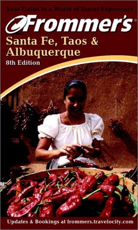 9780764561665: Frommer's Santa Fe, Taos, and Albuquerque [Lingua Inglese]