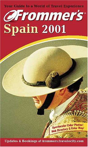 Imagen de archivo de Frommer's Spain 2001 a la venta por Better World Books: West