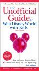9780764562068: The Unofficial Guide to Walt Disney World with Kids
