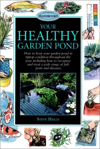 Beispielbild fr Your Healthy Garden Pond zum Verkauf von Wonder Book