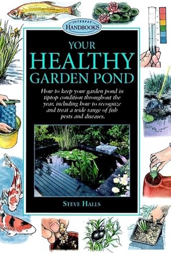 Stock image for Your Healthy Garden Pond for sale by Wonder Book