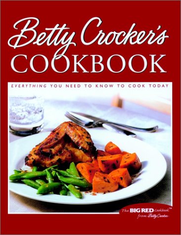 Stock image for Betty Crocker's Cookbook: Everything You Need to Know to Cook Today for sale by Jenson Books Inc