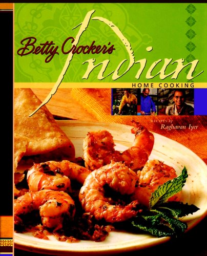 Imagen de archivo de Betty Crockers Indian Home Cooking a la venta por Off The Shelf