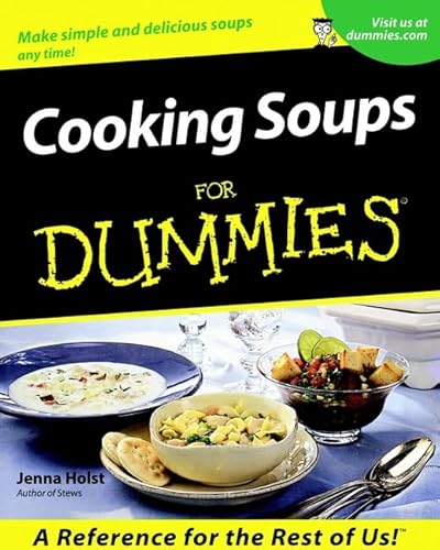 Imagen de archivo de Cooking Soups for Dummies a la venta por Better World Books