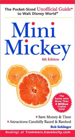 9780764564130: Mini Mickey: The Pocket-Sized Unofficial Guide to Walt Disney World [Lingua Inglese]