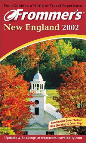 Beispielbild fr Frommer's? New England 2002 zum Verkauf von More Than Words