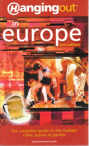 Stock image for Hanging Outtm in Europe for sale by ThriftBooks-Atlanta