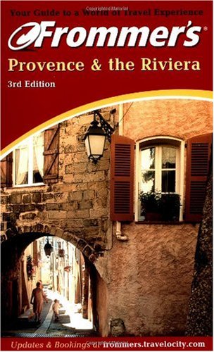 9780764564802: Provence and the Riviera (Frommer's Complete Guides)