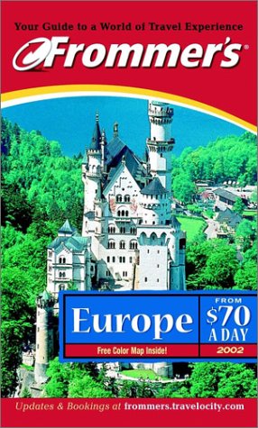 9780764564949: Frommer's Europe from 70 Dollars a Day 2002 (Frommer's Dollar a Day Guides) [Idioma Ingls]